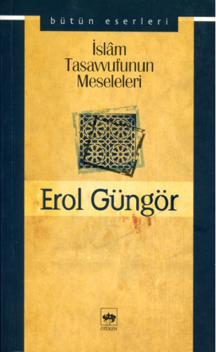 İslam Tasavvufunun Meseleleri