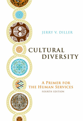 Cultural Diversity: A Primer for the Human Services