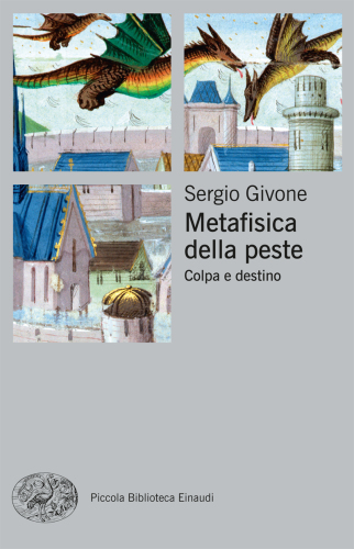 Metafisica della peste. Colpa e destino