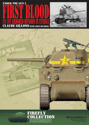 First Blood - US 1st Armored division in Tunisia