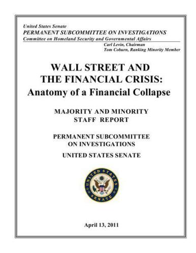 Wall Street and the Financial Crisis: Anatomy of a Financial Collapse