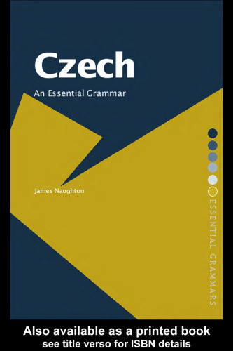 Czech: An Essential Grammar