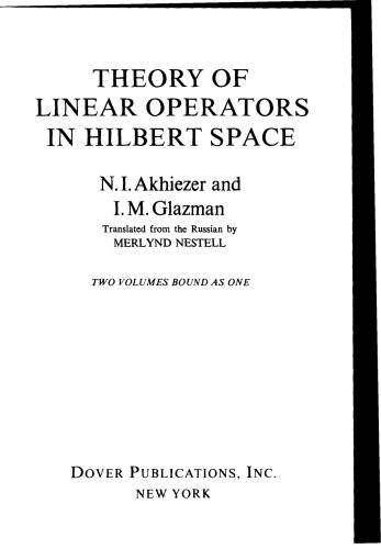 Theory of Linear Operators in Hilbert Space