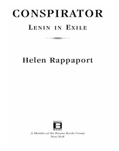 Conspirator: Lenin in Exile