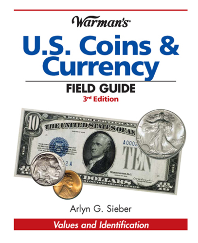 Warman's U.S. Coins & Currency Field Guide