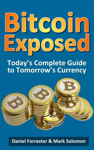 Bitcoin Explained: Today's Complete Guide to Tomorrow's Currency