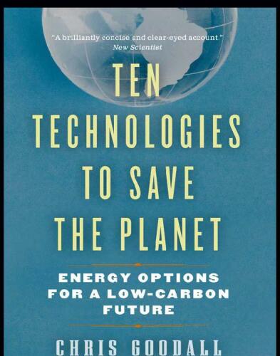 Ten Technologies to Save the Planet: Energy Options for a Low-Carbon Future