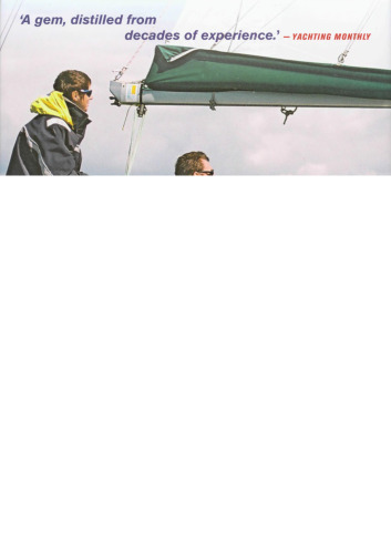 Complete Yachtmaster: Sailing, Seamanship and Navigation for the Modern Yacht Skipper