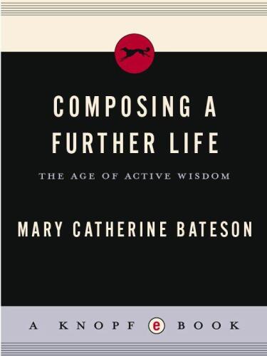Composing a Further Life: The Age of Active Wisdom
