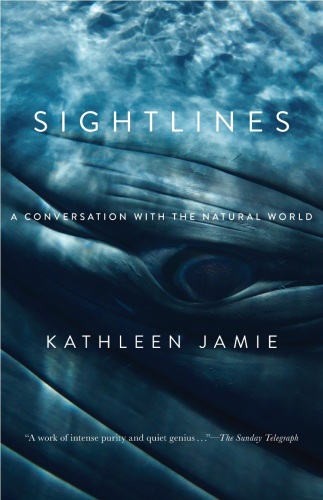 Sightlines: A Conversation with the Natural World