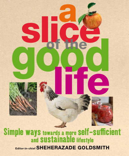 A Slice of the Good Life