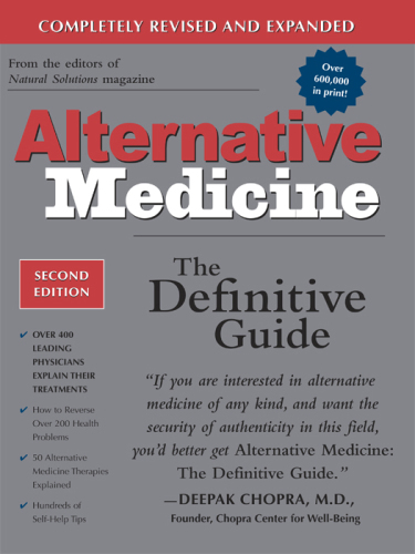 Alternative Medicine: The Definitive Guide