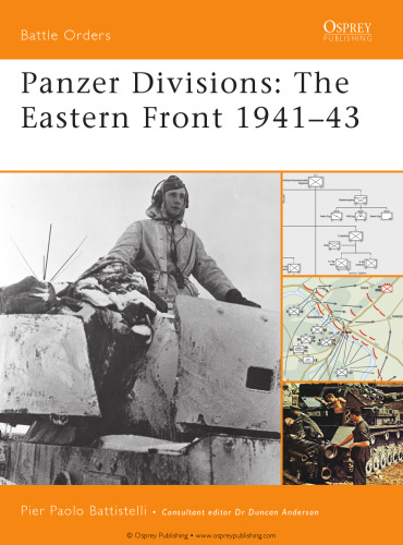 Panzer Divisions: The Eastern Front 1941-43