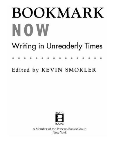 Bookmark Now: Writing in Unreaderly Times
