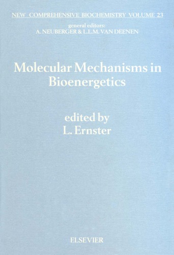 Molecular Mechanisms in Bioenergetics, Volume 23