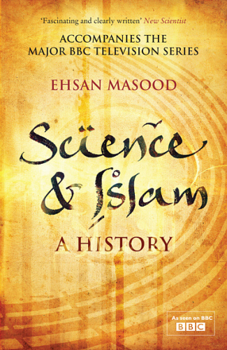 Science and Islam: A History