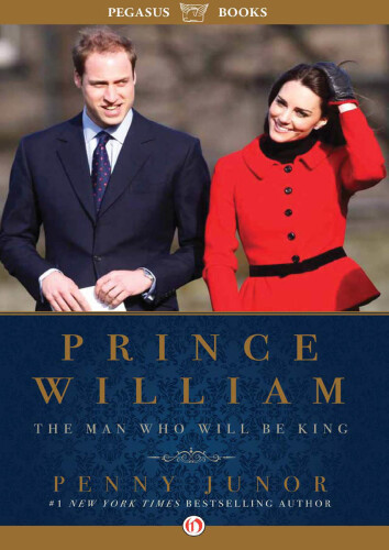 Prince William: The Man Who Will Be King