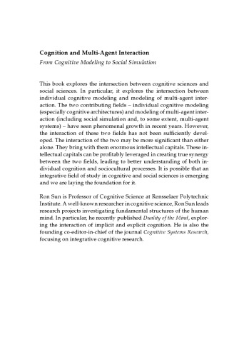 Cognition and Multi-Agent Interaction: From Cognitive Modeling to Social Simulation