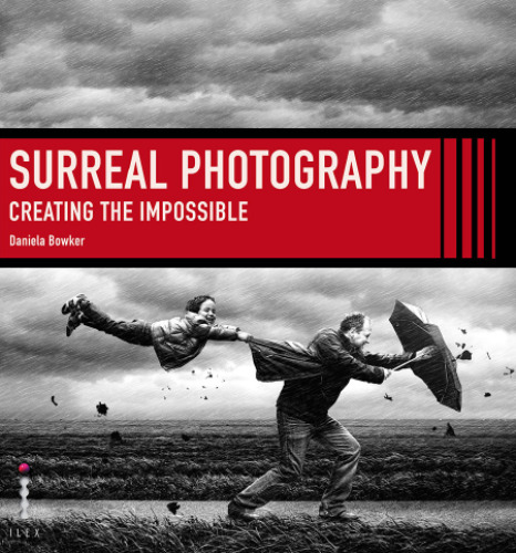 Surreal Photography: Creating the Impossible