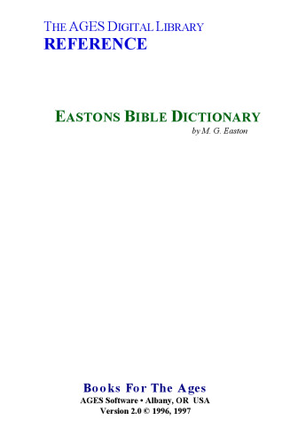 The Bible Dictionary: Your Biblical Reference Book