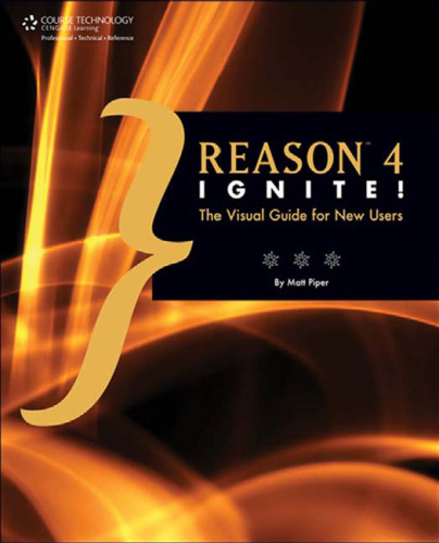 Reason 4 Ignite! The Visual Guide for New Users
