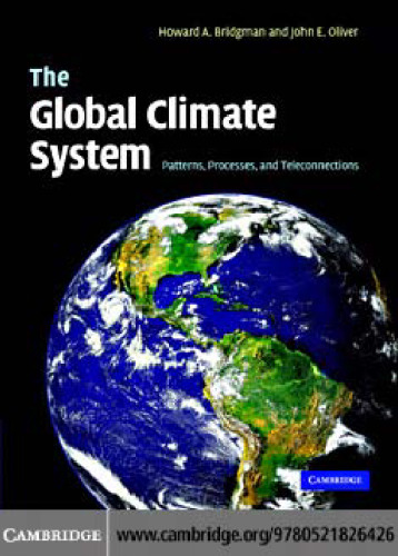 The Global Climate System: Patterns, Processes, and Teleconnections
