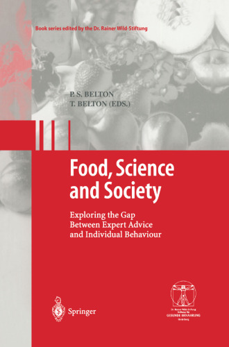 Food, Science and Society: Exploring the Gap Between Expert Advice and Individual Behaviour