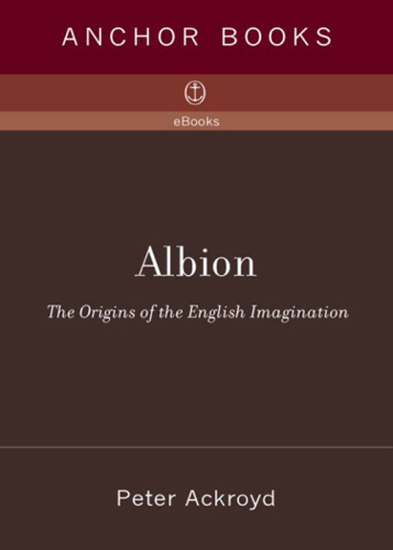 Albion: The Origins of the English Imagination