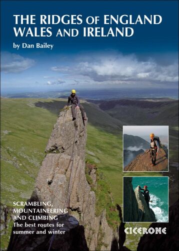 Ridges of England, Wales and Ireland: Scrambles, Rock Climbs and Winter Routes