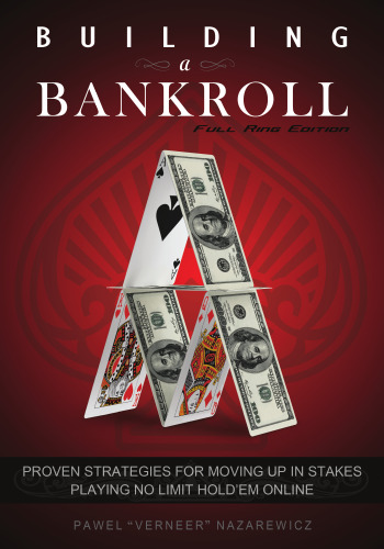 Building a Bankroll Full Ring Edition