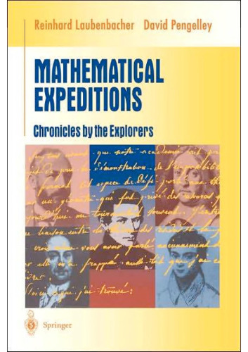 Mathematical Expeditions: Chronicles by the Explorers