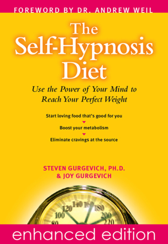The Self-Hypnosis Diet: Use Your Subconscious Mind to Reach Your Perfect Weight