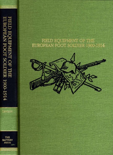 Field Equipment Of The European Foot Soldier, 1900 1914