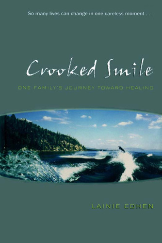 Crooked Smile: One Family's Journey Toward Healing