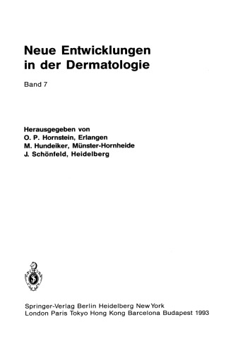 Neue Entwicklungen in der Dermatologie: Band 7