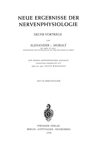 Neue Ergebnisse der Nervenphysiologie: Sechs Vorträge