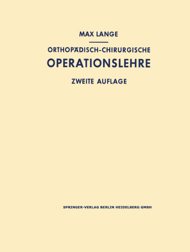 Orthopädisch-Chirurgische Operationslehre