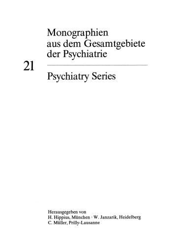 Schizophrenie: Verlaufs- und sozialpsychiatrische Langzeituntersuchungen an den 1945 – 1959 in Bonn hospitalisierten schizophrenen Kranken