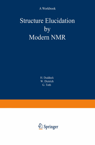 Structure Elucidation by Modern NMR: A Workbook