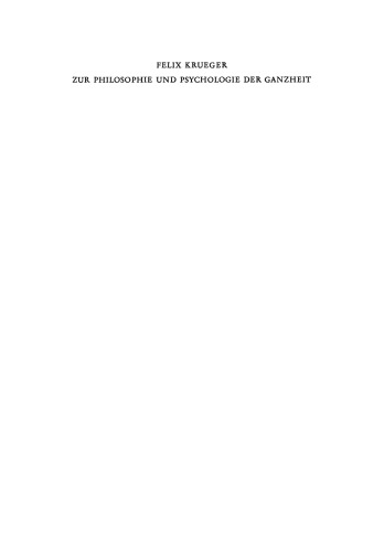 Zur Philosophie und Psychologie der Ganzheit: Schriften aus den Jahren 1918–1940