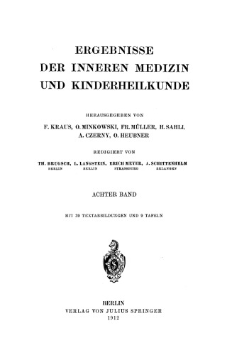 Ergebnisse der Inneren Medizin und Kinderheilkunde: Achter Band