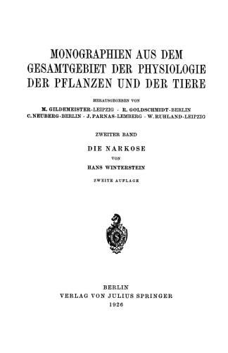 Die Narkose: In Ihrer Bedeutung für die Allgemeine Physiologie