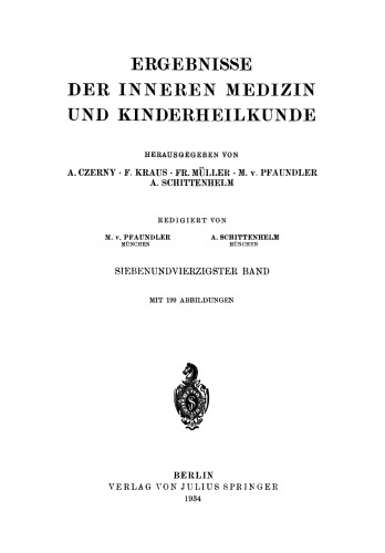 Ergebnisse der Inneren Medizin und Kinderheilkunde: Siebenundvierzigster Band