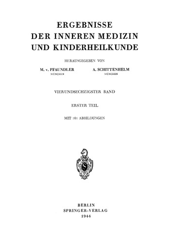 Ergebnisse der Inneren Medizin und Kinderheilkunde: Vierundsechzigster Band Erster Teil