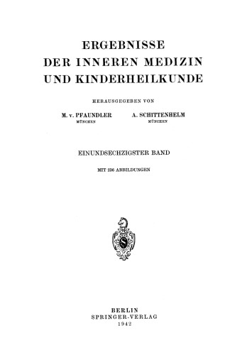 Ergebnisse der Inneren Medizin und Kinderheilkunde: Einundsechzigster Band