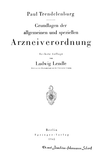 Grundlagen der allgemeinen und speziellen Arzneiverordnung