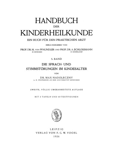 Die Sprach- und Stimmstörungen im Kindesalter