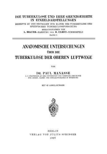 Anatomische Untersuchungen Über die Tuberkulose der oberen Luftwege