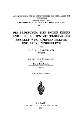 Die Bedeutung der Roten Kerne und des Übrigen Mittelhirns für Muskeltonus, Körperstellung und Labyrinthreflexe