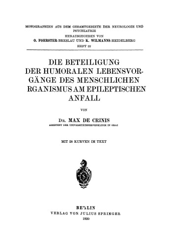 Die Beteiligung der Humoralen Lebensvorgänge des Menschlichen Organismus am Epileptischen Anfall